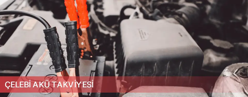Çelebi İlçemi Akü Takviyesi