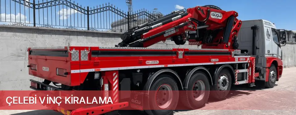 Çelebi İlçemi Vinç Kiralama
